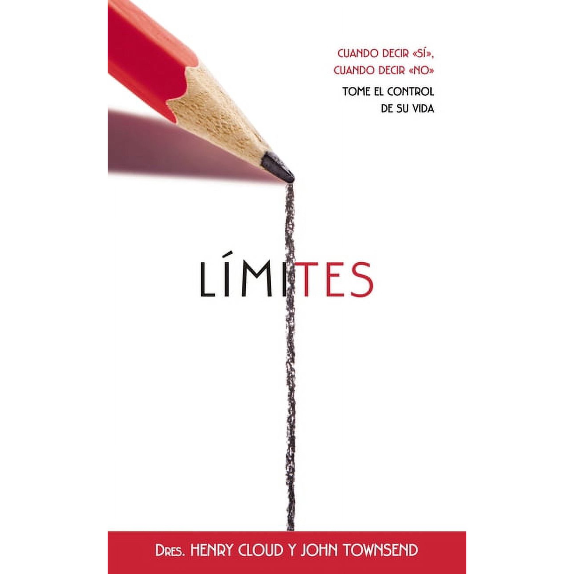 LÃmites: Cuando Decir 'SÃ', Cuando Decir 'No', Tome El Control de Su Vida, (Paperback)