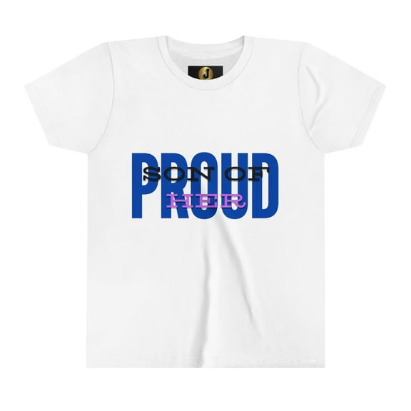 Proud to be her Son  - Youth Short Sleeve Tee