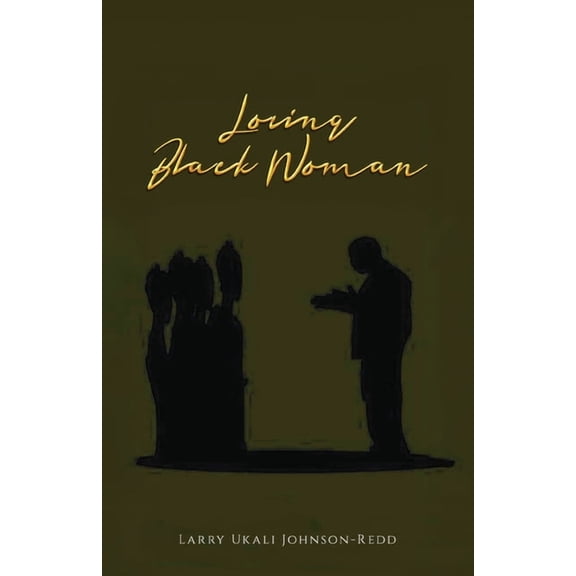 Loving Black Women, (Paperback)