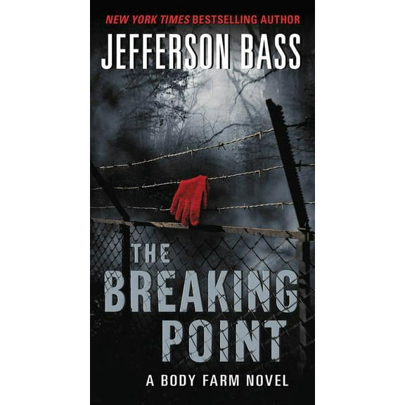 Body Farm Novel The Breaking Point, (Paperback)