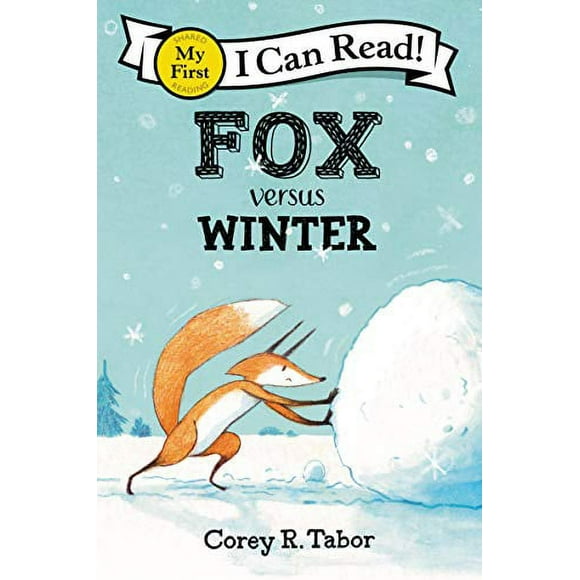 Fox versus Winter (My First I Can Read)