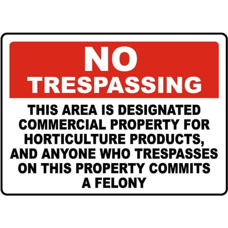 Traffic & Warehouse Signs - Florida Designated Horticulture Property No Trespassing Sign - Weather Approved Aluminum Street Sign, 0.04 Thickness - 10" X 7"