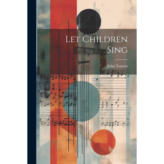 Let Children Sing (Paperback)