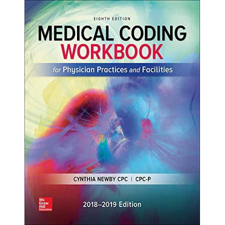 Pre-Owned Medical Coding Workbook for Physician Practices and Facilities (Paperback) 1259630021 9781259630026