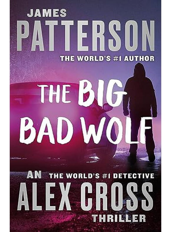 Alex Cross: The Big Bad Wolf (Paperback)