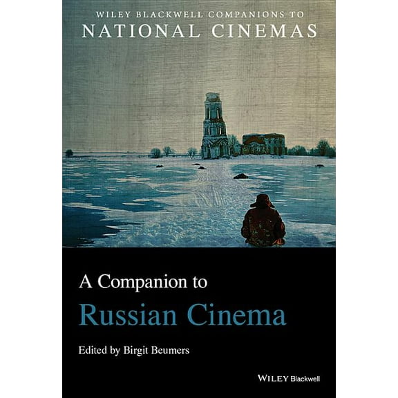 Wiley Blackwell Companions to National Cinemas: A Companion to Russian Cinema (Hardcover)
