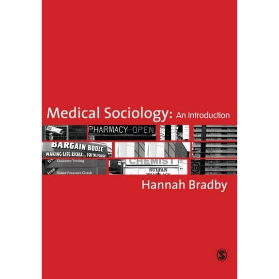 Pre-Owned Medical Sociology: An Introduction Paperback