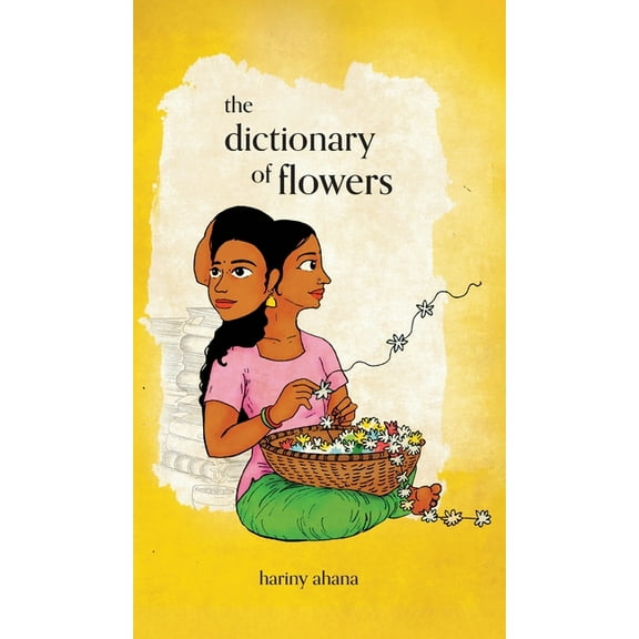 The Dictionary of Flowers, (Hardcover)