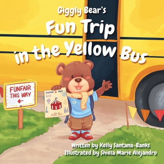 Let's Learn While Playing Giggly Bear's Fun Trip in the Yellow Bus, (Paperback)