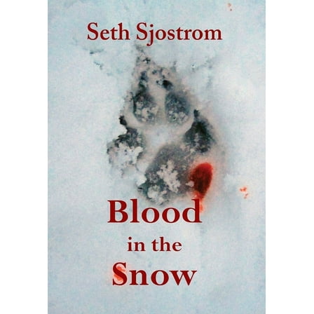 Blood in the Snow, (Hardcover)