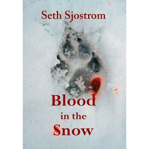 Blood in the Snow, (Hardcover)