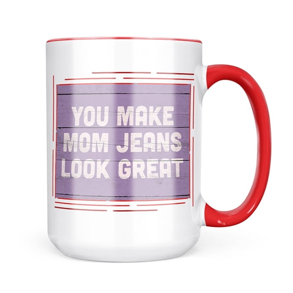 Christmas Cookie Tin You Make Mom Jeans Look Great Mother's Day Purple Vintage Wood Planks Mug gift for Coffee Tea lovers
