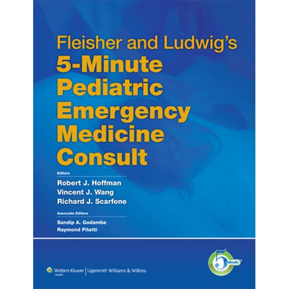 Pre-Owned Fleisher and Ludwig's 5-Minute Pediatric Emergency Medicine Consult (Hardcover) 1605477494 9781605477497