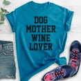 thumbnail image 2 of Dog Mother Wine Lover Shirt, Unisex Women's Shirt, Dog Mom Shirt, Wine Lover Shirt, Dog Mama Shirt, Heather Blue, XX-Large, 2 of 6