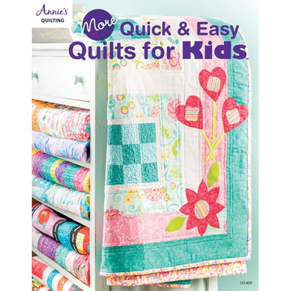 Pre-Owned More Quick & Easy Quilts for Kids (Paperback) 1590128109 9781590128107