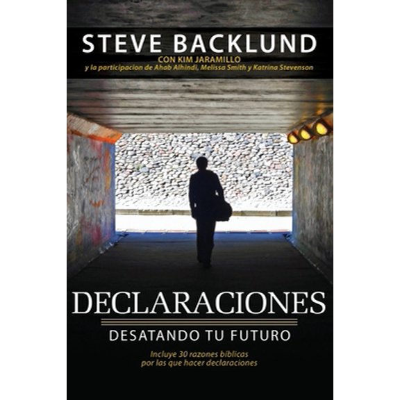 Pre-Owned Declaraciones: Desatando Tu Futuro (Paperback) 0986309419 9780986309410