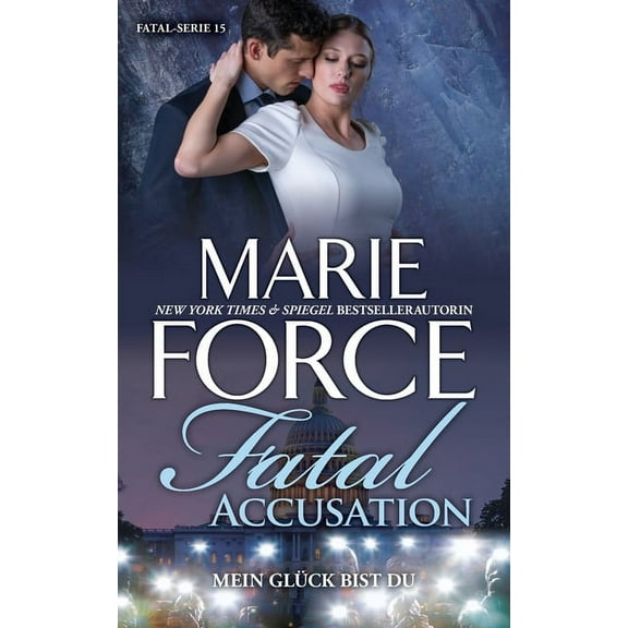 Fatal Accusation - Mein Glück bist du, (Paperback)