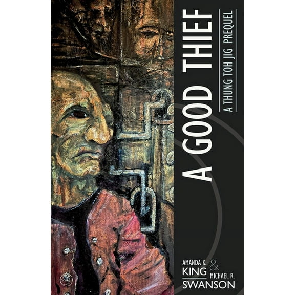 A Thung Toh Jig A Good Thief, (Paperback)