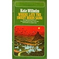 thumbnail image 1 of Pre-Owned Where Late the Sweet Birds Sang (Paperback) 0671435329, 1 of 1