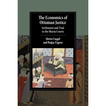 Cambridge Studies In Islamic Civilization The Economics