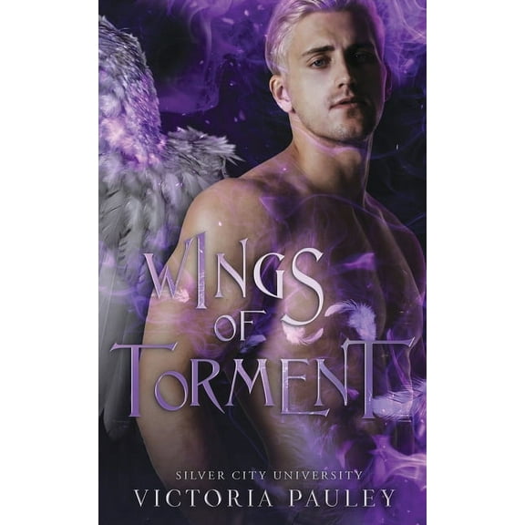 Silver City University Wings of Torment, Book 2, (Paperback)