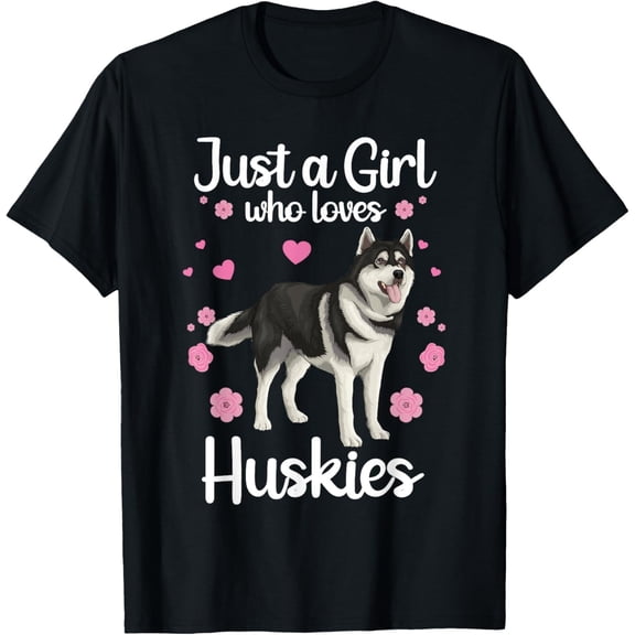 Funny Huskies for Women Girls Pup Siberian Husky Dog Lovers Gift Unisex T-Shirt