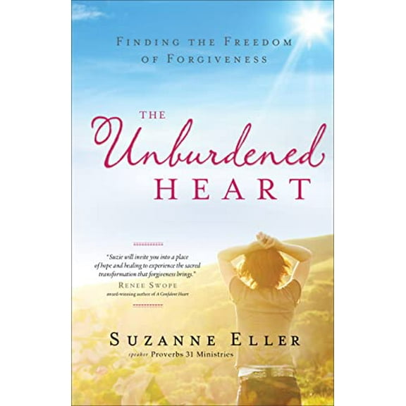Pre-Owned The Unburdened Heart: Finding the Freedom of Forgiveness (Paperback) 0830765123 9780830765126