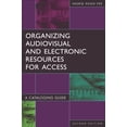 thumbnail image 1 of Pre-Owned Organizing Audiovisual and Electronic Resources for Access: A Cataloging Guide (Paperback) 159158051X 9781591580515, 1 of 2
