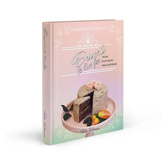 Pre-Owned Desserts to Live For, 9780999223581, 0999223585, Hardcover,