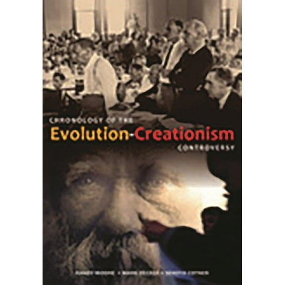Chronology of the Evolution-Creationism Controversy, (Hardcover)