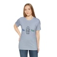 thumbnail image 6 of Don't Count The Days. make The Days Count. Be You. Short Sleeve Tee, 6 of 12