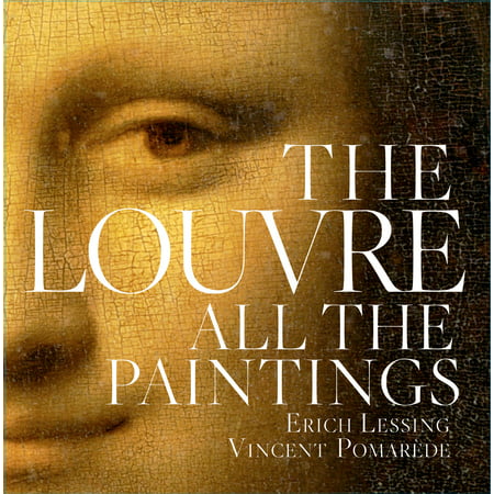 Louvre: All the Paintings (Best Paintings In The Louvre)