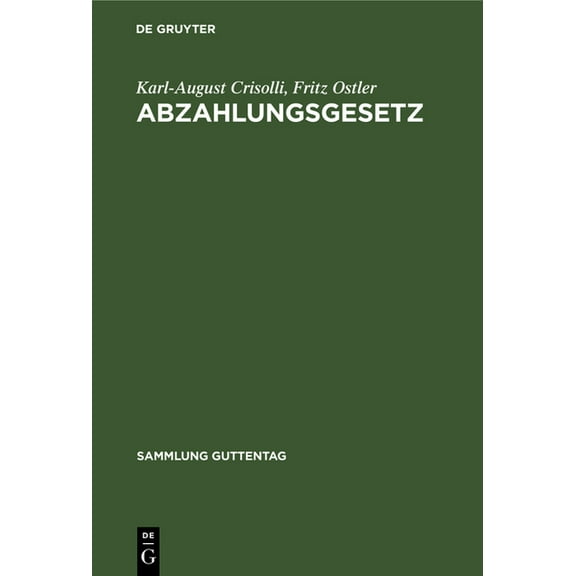 Sammlung Guttentag Abzahlungsgesetz, Book 34, (Hardcover)