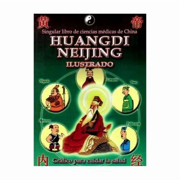 Libro Huangdi Neijing Ilustrado: Singular Libro De Ciencias Medicas De China Libro Original, Autor Han Yazhou, Editorial Instituto Latinoamericano De Medicina Oriental