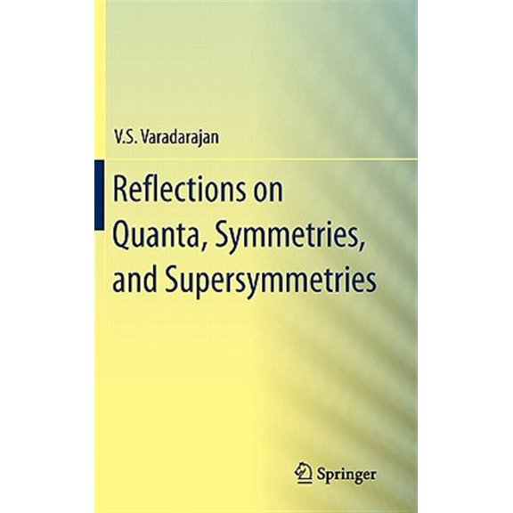 Pre-Owned Reflections on Quanta, Symmetries, and Supersymmetries (Hardcover)