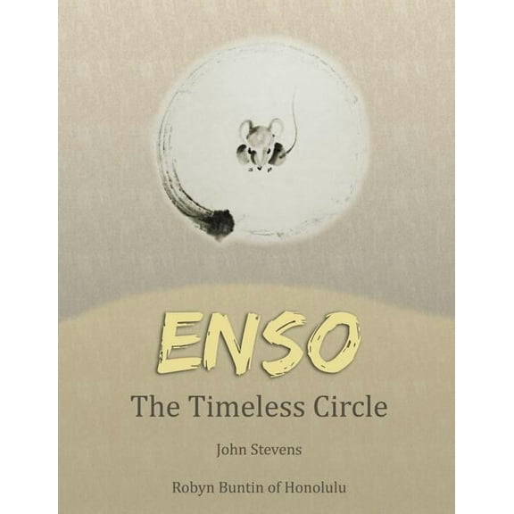 Enso: The Timeless Circle, (Paperback)