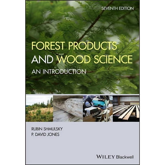 Forest Products and Wood Science: An Introduction, (Hardcover)