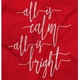 thumbnail image 2 of Christmas All Is Calm and Bright Womens Slim Fit Graphic Tee Brisco Brands L, 2 of 5