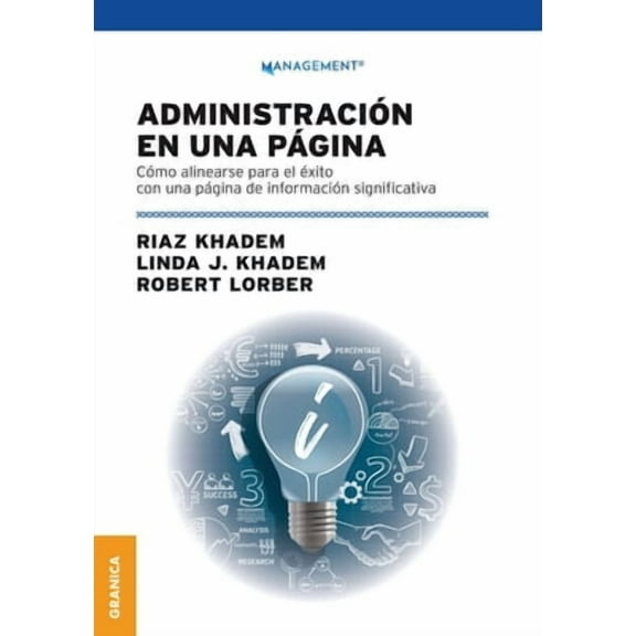 Administración En Una Página: Cómo alinearse para el éxito con una página de información significativa (Paperback)