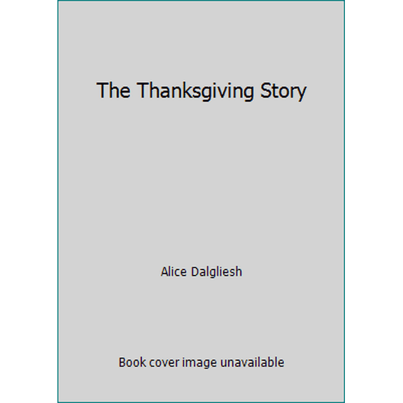Pre-Owned The Thanksgiving Story (Paperback) 0590438921 9780590438926