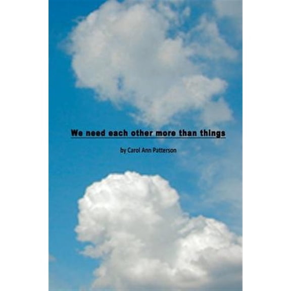 Pre-Owned We need each other more than things, (Paperback)