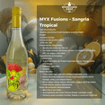 thumbnail image 5 of MYX FUSION MOSCATO AND SANGRIA TROPICAL MYX FUSION MYX FUSION, 5 of 5