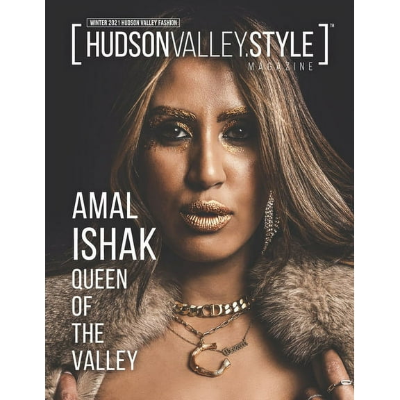 Hudson Valley Style Magazine - Amal Ishak - Queen of The Valley (Paperback)