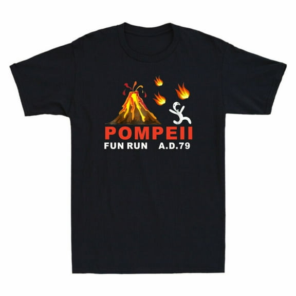 Pompeii Fun Run T-Shirt Funny Men's Gift Short Sleeve Cotton T-Shirt