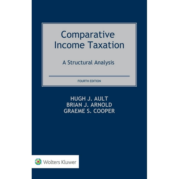 Comparative Income Taxation: A Structural Analysis, (Hardcover)