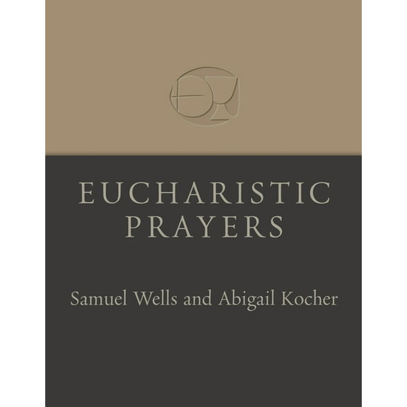 Eucharistic Prayers, (Paperback)