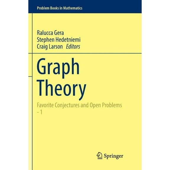 Problem Books in Mathematics Graph Theory: Favorite Conjectures and Open Problems - 1, (Paperback)