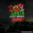 thumbnail image 4 of Glowneon Dear Santa Just Bring Wine Neon Sign, Wine Glass LED sign, Home Bar Pub Decor, 4 of 5