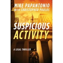 Suspicious Activity: A Legal Thriller, (Hardcover)