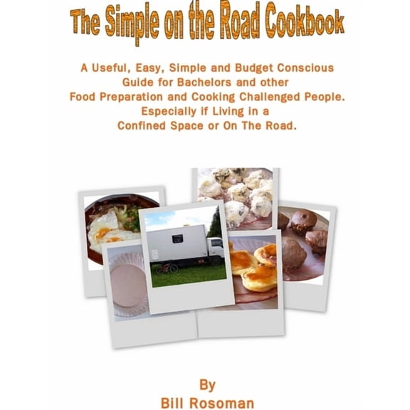 The Simple On The Road Cook Book, (Paperback)
